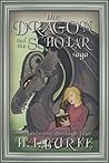 The Dragon and the Scholar Saga by H.L. Burke