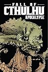 Fall of Cthulhu Vol. 5 by Michael Alan Nelson
