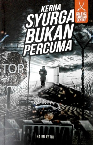 Kerna Syurga Bukan Percuma (Paperback)