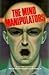 The Mind Manipulators: A No...