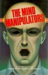 The Mind Manipulators: A Non-fiction Account (Hardcover)