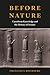 Before Nature: Cuneiform Knowledge and the History of Science