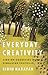 Everyday Creativity by Kirin Narayan