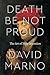 Death Be Not Proud: The Art of Holy Attention (Class 200: New Studies in Religion)