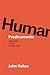 Human Predicaments: And What to Do about Them