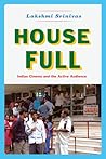 House Full by Lakshmi Srinivas