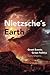 Nietzsche's Earth by Gary Shapiro