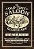 The Old-Time Saloon: Not We...