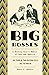 Big Bosses: A Working Girl'...