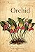 Orchid: A Cultural History