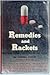 Remedies and Rackets by James Graham Cook