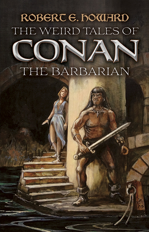 The Weird Tales of Conan the Barbarian (Paperback)