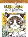 Creative Haven Grumpy Cat Hates Coloring (Adult Coloring Books: Pets)