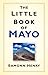 The Little Book of Mayo