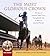 The Most Glorious Crown: The Story of America's Triple Crown Thoroughbreds from Sir Barton to American Pharoah