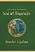 The Little Flowers of Saint Francis (Paraclete Heritage Edition)