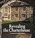 Revealing the Charterhouse:...