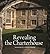 Revealing the Charterhouse by Cathy Ross