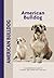 American Bulldog (CompanionHouse Books) A Comprehensive Guide... by Abe Fishman