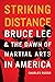 Striking Distance: Bruce Le...