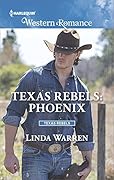 Texas Rebels: Phoenix
