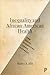 Inequality and African-American Health: How Racial Disparities Create Sickness