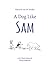 A Dog Like Sam