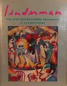 Linderman: The True and Incredible Adventures of Doktor Thrill (Hardcover)