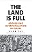 The Land Is Full by Alon Tal