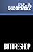 Summary: FutureShop: Review and Analysis of Nissanoff's Book