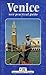 Venice: New Practical Guide Bonechi Travel Guides