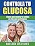 Controla tu glucosa by Karen Lopez
