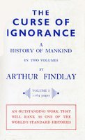 The Curse of Ignorance: a History of Mankind (Paperback)