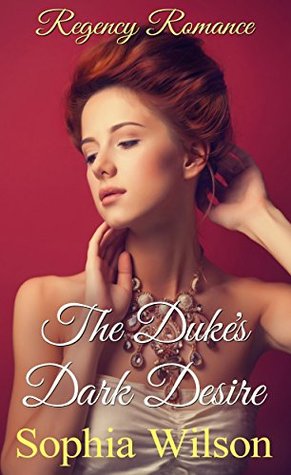 The Duke's Dark Desire (Kindle Edition)