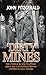 Dirty Mines: Coal Mining in...