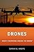 Drones: What Everyone Needs to Know®