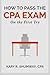 How to Pass the CPA EXam by Kary R. Shumway