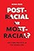 Post-Racial or Most-Racial? by Michael Tesler