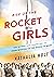 Rise of the Rocket Girls: T...