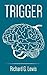 TRIGGER: The Secret Psychol...