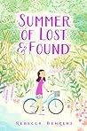 Summer of Lost and Found by Rebecca Behrens
