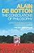 The Consolations of Philosophy by Alain de Botton