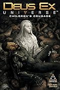 Deus Ex: Children's Crusade #3