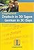 Deutsch in 30 Tagen /German...