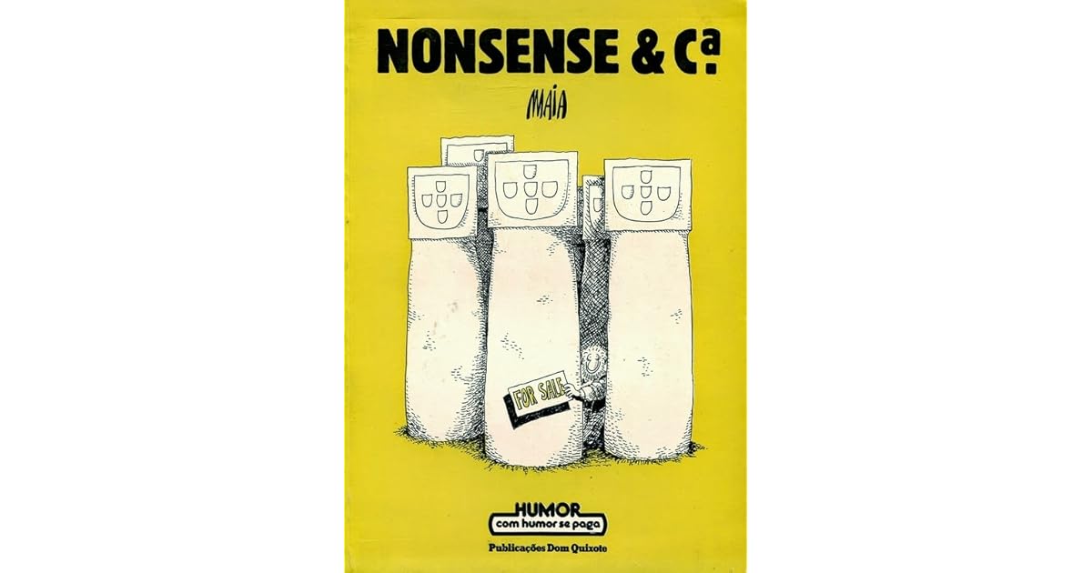 Nonsense Cª Humor Com Humor Se Paga 24 By Maia