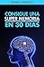 Memoria: Consigue Una Súper Memoria en 30 dias (Edición Revisada Y Actualizada): Técnicas para entrenar la memoria de forma progresiva (Memoria y Retención) (Spanish Edition)