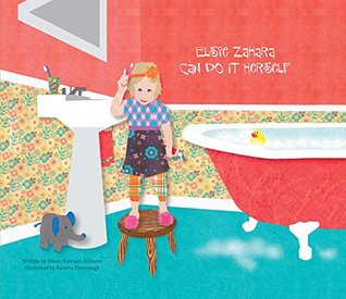 Elsie Zahara Can Do It Herself (Hardcover)