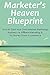Marketer's Heaven Blueprint...