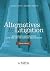 Alternatives to Litigation Mediation, Arbitration, and the Art of Dispute Resolution: Third Edition (NITA)