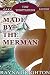 Made by the Merman